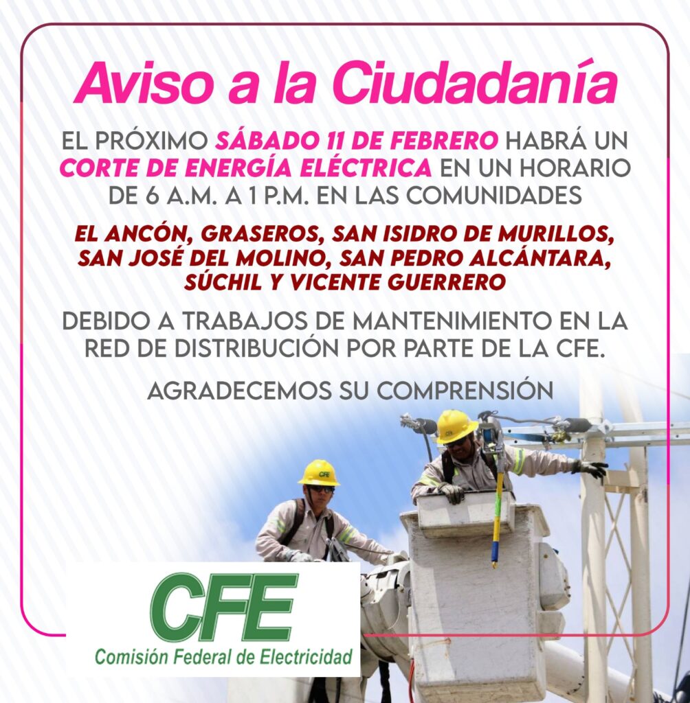 CFE Notifica suspensión del servicio de energía eléctrica. | 11 de febrero