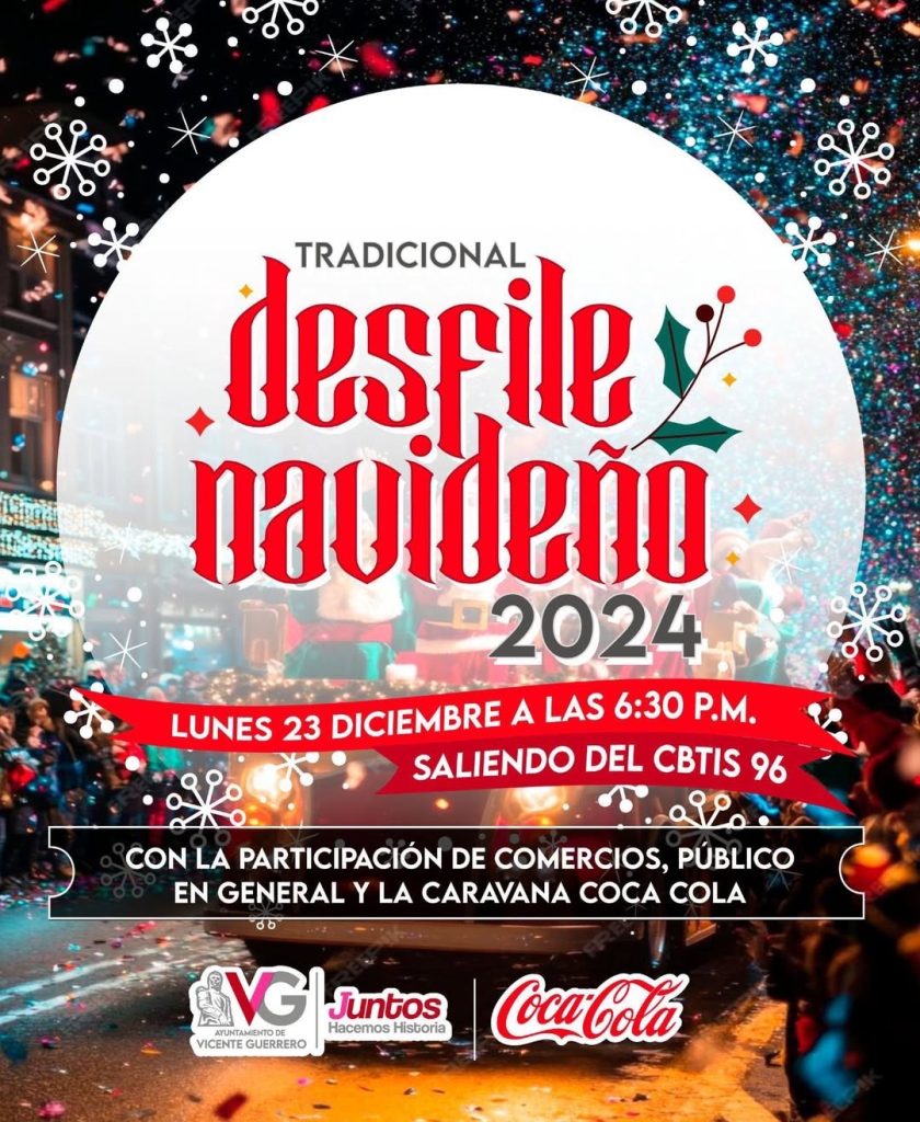 ✅ Evento: Desfile navideño. Por las principales calles de la ciudad. 🎄🎅🏻