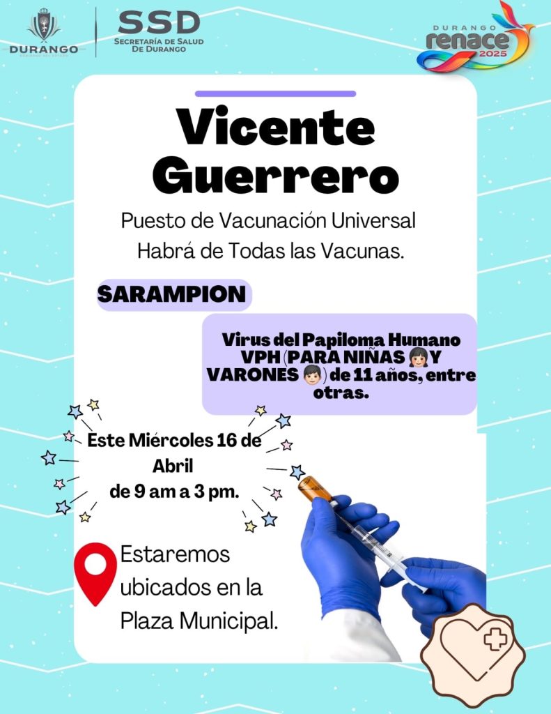 La Secretearía de Salud, en coordinación con el municipio de Vicente guerrero, estarán realizando una campaña de vacunación.
